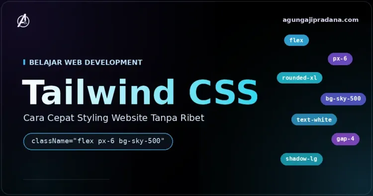 Tailwind CSS: Cara Cepat Styling Website Tanpa Ribet